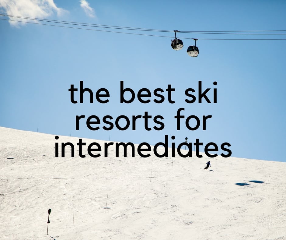 best ski resorts for intermediates