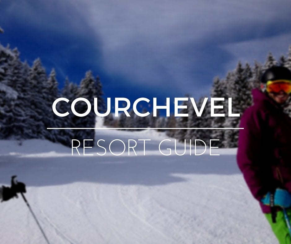 Courchevel 1850 Resort Guide 